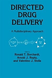 Directed Drug Delivery: A Multidisciplinary Problem (Paperback, Softcover Repri)