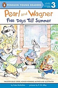 Pearl and Wagner: Five Days Till Summer (Paperback)