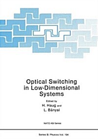 Optical Switching in Low-Dimensional Systems (Paperback, Softcover Repri)