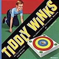 Tiddlywinks: An Illustrated Celebration of Squidgers, Squops and Winks (Paperback)