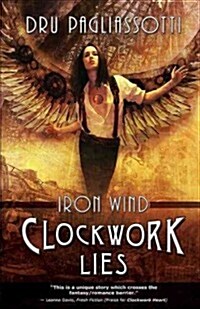 Clockwork Lies: Iron Wind (Paperback)