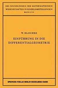 Einf?rung in Die Differentialgeometrie (Paperback, Softcover Repri)