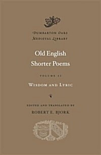 Old English Shorter Poems (Hardcover)