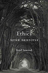 Ethics After Aristotle (Hardcover)