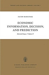 Economic Information, Decision, and Prediction: Selected Essays: Volume II (Paperback, Softcover Repri)