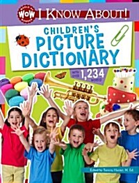 I Know About! Childrens Picture Dictionary (Hardcover)
