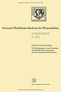 Vor?erlegungen Zu Einer Geschichte Des Politischen Protestantismus Nach Dem Konfessionellen Zeitalter (Paperback, 1981)
