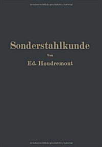 Einf?rung in Die Sonderstahlkunde (Paperback, Softcover Repri)