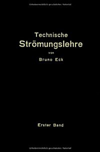 Einf?rung in Die Technische Str?ungslehre: Erster Band: Theoretische Grundlagen (Paperback, Softcover Repri)