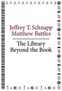 The Library Beyond the Book (Paperback)