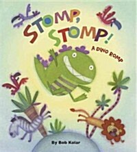 Stomp, Stomp! (Hardcover, Reprint)
