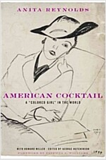 American Cocktail: A `Colored Girl` in the World (Hardcover)
