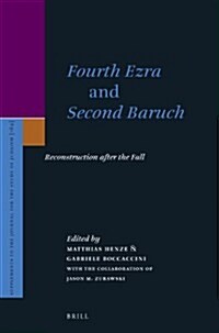 Fourth Ezra and Second Baruch: Reconstruction After the Fall (Hardcover)