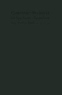 Elementar-Mechanik F? Maschinen-Techniker (Paperback, Softcover Repri)