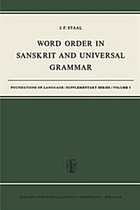 Word Order in Sanskrit and Universal Grammar (Paperback, Softcover Repri)