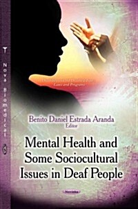 Mental Health & Some Sociocultural Issues in Deaf People (Paperback, UK)
