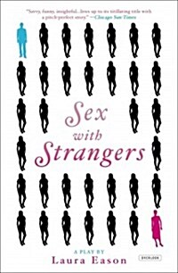 Sex With Strangers (Paperback)