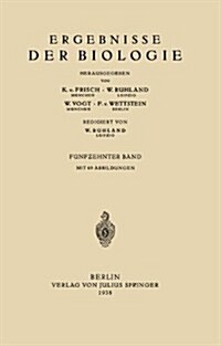 Ergebnisse Der Biologie: F?fzehnter Band (Paperback, 1938)