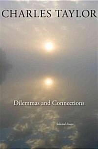 Dilemmas and Connections: Selected Essays (Paperback)