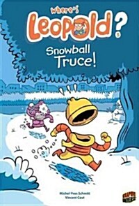 Snowball Truce! (Prebind, Reprint)