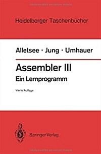 Assembler III: Ein Lernprogramm (Paperback, 4, 4., Neubearb. A)
