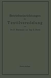 Betriebseinrichtungen Der Textilveredelung (Paperback, 2, Softcover Repri)