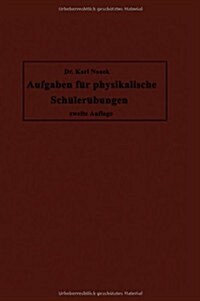 Aufgaben F? Physikalische Sch?er?ungen (Paperback, 2, Softcover Repri)