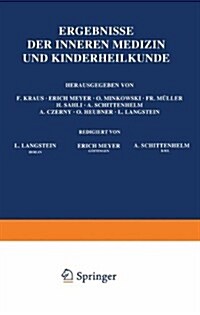 Ergebnisse Der Inneren Medizin Und Kinderheilkunde: Achtundzwanzigster Band (Paperback, Softcover Repri)