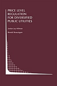 Price Level Regulation for Diversified Public Utilities (Paperback, Softcover Repri)