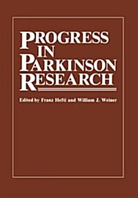 Progress in Parkinson Research (Paperback)