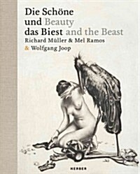 Richard M?ler & Mel Ramos: Beauty and the Beast (Hardcover)