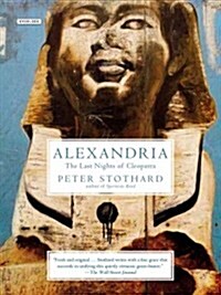 Alexandria: The Last Nights of Cleopatra (Paperback)