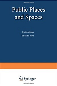 Public Places and Spaces (Paperback, Softcover Repri)