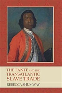The Fante and the Transatlantic Slave Trade (Paperback)