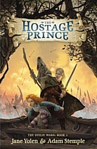 The Hostage Prince (Paperback, Reprint)