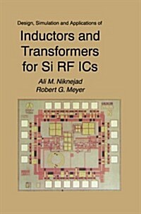 Design, Simulation and Applications of Inductors and Transformers for Si RF ICS (Paperback, Softcover Repri)