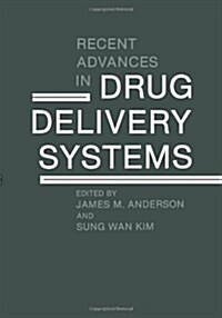 Recent Advances in Drug Delivery Systems (Paperback)