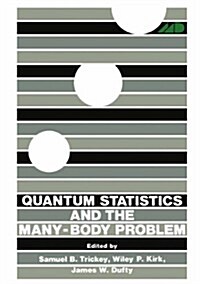 Quantum Statistics and the Many-Body Problem (Paperback, Softcover Repri)