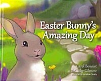 Easter Bunnys Amazing Day (Hardcover)