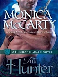 The Hunter: A Highland Guard Novel (Audio CD, Library - CD)