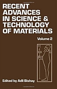 Recent Advances in Science and Technology of Materials: Volume 2 (Paperback, Softcover Repri)