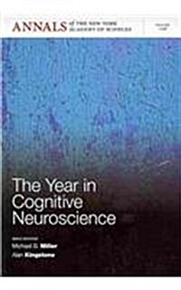 The Year in Cognitive Neuroscience (Paperback)