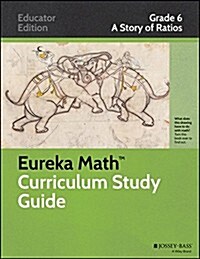 Eureka Math Curriculum Study Guide (Paperback, Teachers Guide)