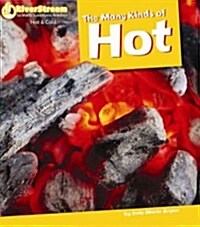 The Many Kinds of Hot (Hardcover)