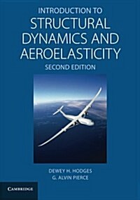 Introduction to Structural Dynamics and Aeroelasticity (Paperback, 2 Revised edition)