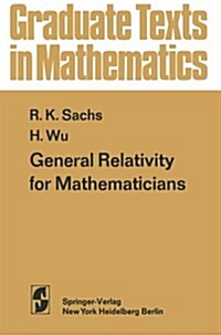 General Relativity for Mathematicians (Paperback, Softcover Repri)