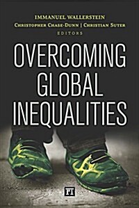 Overcoming Global Inequalities (Hardcover)