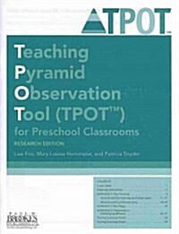 Teaching Pyramid Observation Tool (Tpot(tm)) for Preschool Classrooms, Research Edition (Paperback, Nbsp;</P)