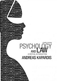 Psychology and Law : A Critical Introduction (Paperback, 4 Revised edition)