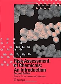 Risk Assessment of Chemicals: An Introduction (Paperback, 2, 2007)